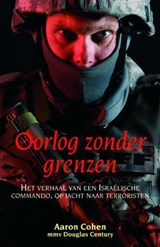 Oorlog zonder grenzen - COHEN, Aaron & CENTURY, Douglas - 9789038919157