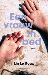 Een vrouw in bed - Lin Le Roux - 9789039102077