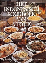 Het Indonesisch kookboek van A tot Z - JANSEN, Elly& KOPIJN, Spencer& WOUTERS, Inge - 9789039600665