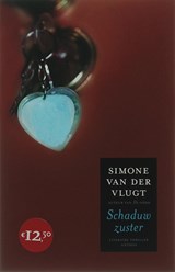 Schaduwzuster - VLUGT, Simone van der - 9789041411679