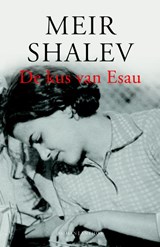 Kus van Esau - Meir Shalev - 9789041414724