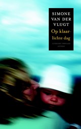 Op klaarlichte dag - VLUGT, Simone van der - 9789041415325