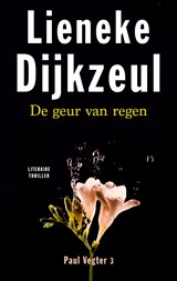 De geur van regen - Lieneke Dijkzeul - 9789041415646