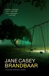 Brandbaar - Jane Casey - 9789041420558
