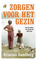 Zorgen voor het gezin - Kristina Sandberg - 9789041713940