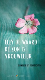 De zon is vrouwelijk - Elly de Waard - 9789041740519