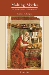 Making Myths - Rutgers, Leonard V. - 9789042922402