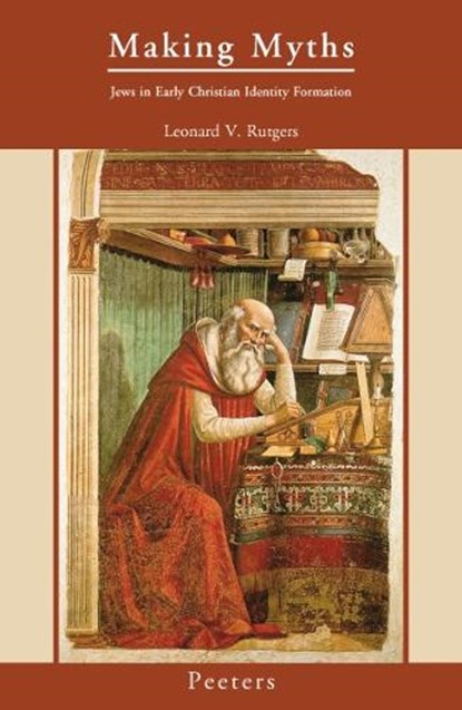 Making Myths, Rutgers, Leonard V. - Paperback - 9789042922402