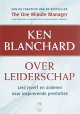 Ken Blanchard over leiderschap - Kenneth Blanchard - 9789043013840