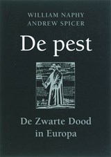 De pest - NAPHY, W. & SPICER, A. - 9789043014472