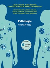 Pathologie voor het mbo - Lidia Dudink ; Aline Bouwes ; Charissa Portiér ; Hanny Groenewoud - 9789043040754