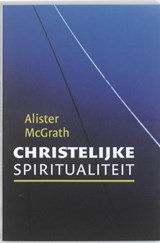 Christelijke spiritualiteit - MACGRATH, A. - 9789043501712