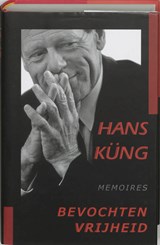 Bevochten vrijheid - Hans Kung - 9789043505857