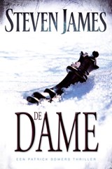 De dame - Patrick Bowers 5 (def) - Steven James - 9789043509688