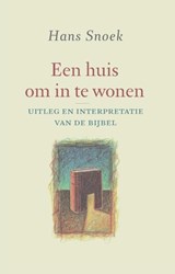 Een huis om in te wonen - Hans Snoek - 9789043520782