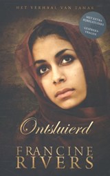 Ontsluierd - Francine Rivers - 9789043521611
