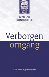 Verborgen omgang - Dietrich Bonhoeffer - 9789043523530