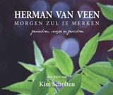 Morgen zul je merken - Herman van Veen - 9789043524124