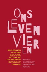 Ons leven vieren - Bert Dicou ; Claartje Kruijff ; Joost Roselaers - 9789043530927