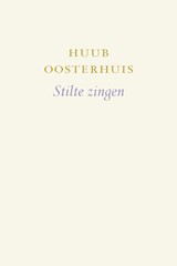 Stilte zingen - Huub Oosterhuis - 9789043531009