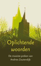 Oplichtende woorden - Andries Zoutendijk - 9789043532198