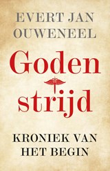 Godenstrijd - Evert Jan Ouweneel - 9789043534475