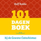 101 dagenboek bij de Gewone Catechismus - Rolf Robbe - 9789043534697