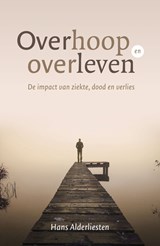 Overhoop en overleven - Hans Alderliesten - 9789043534710