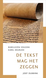 De tekst mag het zeggen - Joep Dubbink - 9789043534741