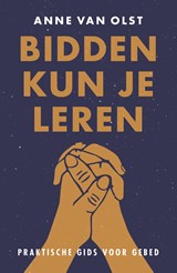 Bidden kun je leren - Anne van Olst - 9789043536691