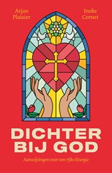 Dichter bij God - Arjan Plaisier ; Ineke Cornet - 9789043538350