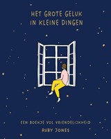Het grote geluk in kleine dingen - Ruby Jones - 9789043539845