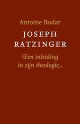 Joseph Ratzinger - Antoine Bodar - 9789043540308