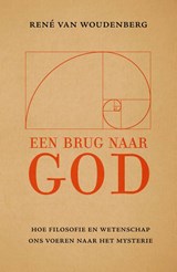 Een brug naar God - René van Woudenberg - 9789043541381
