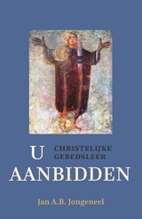 U aanbidden - Jan A.B. Jongeneel - 9789043541459