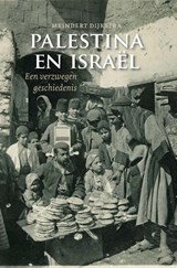 Palestina en Israël heruitgave - Meindert Dijkstra - 9789043542135