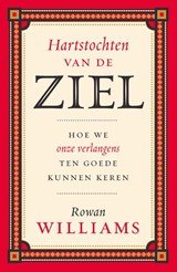 Hartstochten van de ziel - Rowan Williams - 9789043542296