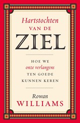Hartstochten van de ziel - Rowan Williams - 9789043542302