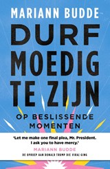 Durf moedig te zijn - Mariann Budde - 9789043543354
