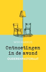 Ontmoetingen in de avond - Wim Markus - 9789043544368