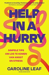 Help in a hurry - Caroline Leaf - 9789043545099