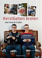 Kerstballen Breien met Arne & Carlos - Arne & Carlos - 9789043914215