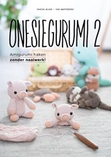 Onesiegurumi 2 - Sascha Blase-Van Wagtendonk - 9789043926690