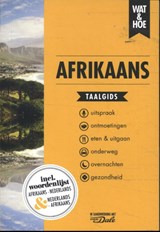 Afrikaans - Wat & Hoe taalgids - 9789043927284