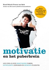 Motivatie en het puberbrein - Huub Nelis ; Yvonne van Sark - 9789043929493