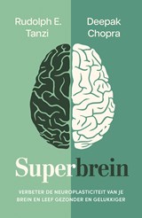 Superbrein - Rudolph Tanzi ; Deepak Chopra - 9789043931069