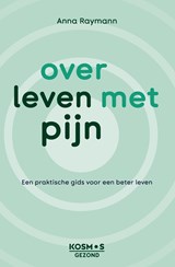Over leven met pijn - Anna Raymann - 9789043931243