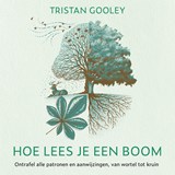 Hoe lees je een boom - Tristan Gooley - 9789043931984