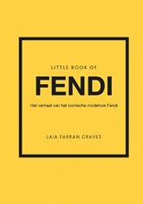 Little Book of Fendi - Laia Farran Graves - 9789043933780