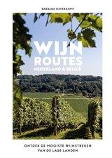 Wijnroutes Nederland en België - Barbara Haverkamp - 9789043934312